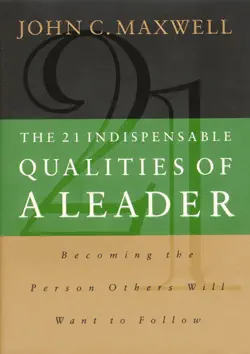 the 21 indispensable qualities of a leader book cover image