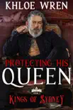 Protecting His Queen synopsis, comments