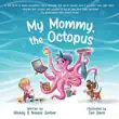 My Mommy, the Octopus sinopsis y comentarios
