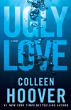 Ugly Love book synopsis, reviews