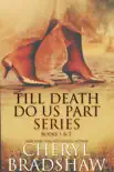 Till Death do us Part Series, Books 1-2 synopsis, comments