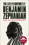 The Life and Rhymes of Benjamin Zephaniah synopsis, comments