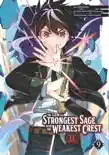 The Strongest Sage with the Weakest Crest 09 synopsis, comments