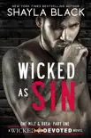 Wicked as Sin (One-Mile & Brea, Part One) book summary, reviews and download