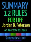 Summary: 12 Rules for Life: Jordan B. Peterson sinopsis y comentarios
