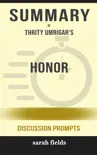 Honor by Thrity Umrigar - Discussion Prompts synopsis, comments