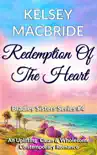 Redemption of the Heart synopsis, comments