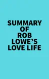 Summary of Rob Lowe's Love Life sinopsis y comentarios