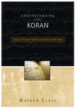 Understanding the Koran synopsis, comments