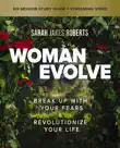Woman Evolve Bible Study Guide plus Streaming Video synopsis, comments