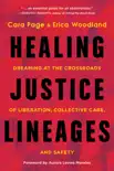 Healing Justice Lineages synopsis, comments