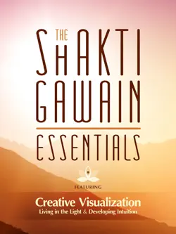 the shakti gawain essentials book cover image