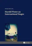 Harold Pinter on International Stages synopsis, comments