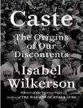 Caste (Oprah's Book Club): The Origins of Our Discontents e-book