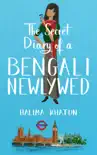 The Secret Diary of a Bengali Newlywed synopsis, comments