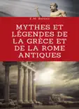 Mythes et légendes de la Grèce et de la Rome antiques (traduit)