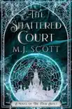 The Shattered Court sinopsis y comentarios