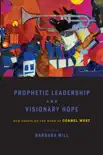 Prophetic Leadership and Visionary Hope synopsis, comments