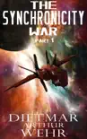 The Synchronicity War Part 1 synopsis, comments