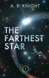 The Farthest Star book summary, reviews and download