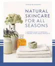 Natural Skincare For All Seasons sinopsis y comentarios