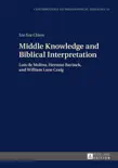 Middle Knowledge and Biblical Interpretation synopsis, comments