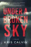 Under a Broken Sky synopsis, comments