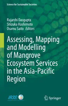 assessing, mapping and modelling of mangrove ecosystem services in the asia-pacific region book cover image