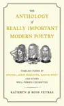 The Anthology of Really Important Modern Poetry synopsis, comments