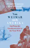 Von Weimar nach Amerika sinopsis y comentarios