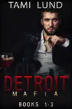 Detroit Mafia Books 1-3 synopsis, comments
