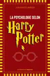 La psychologie selon Harry Potter synopsis, comments