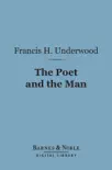 The Poet and the Man (Barnes & Noble Digital Library) sinopsis y comentarios