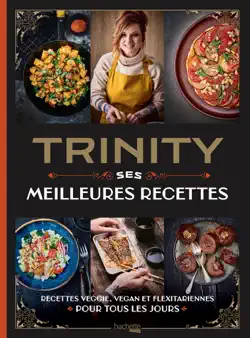 trinity - ses meilleures recettes book cover image