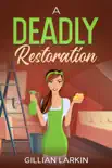 A Deadly Restoration synopsis, comments