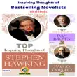 Inspiring Thoughts of Bestselling Novelists : Top Inspiring Thoughts of Dan Brown/Top Inspiring Thoughts of Paulo Coelho/TOP INSPIRING THOUGHTS OF STEPHEN HAWKINGS sinopsis y comentarios