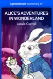 Summary of Alice’s Adventures in Wonderland by Lewis Carroll sinopsis y comentarios