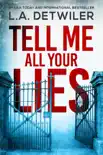 Tell Me All Your Lies synopsis, comments