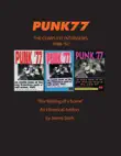 Punk77 The Complete Interviews synopsis, comments