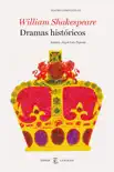 Dramas históricos. Teatro completo de William Shakespeare III sinopsis y comentarios
