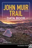 John Muir Trail Data Book sinopsis y comentarios