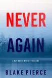 Never Again (A May Moore Suspense Thriller—Book 6) e-book
