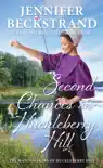 Second Chances on Huckleberry Hill synopsis, comments