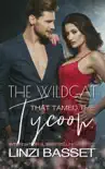 The Wildcat that Tamed the Tycoon synopsis, comments