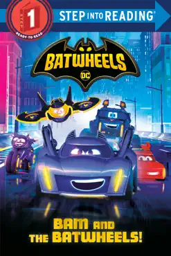 bam and the batwheels! (dc batman: batwheels) book cover image