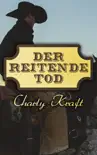 Der reitende Tod synopsis, comments