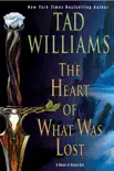 The Heart of What Was Lost synopsis, comments