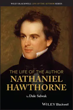 the life of the author: nathaniel hawthorne imagen de la portada del libro