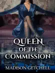 Queen of the Commission synopsis, comments