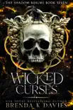 Wicked Curses (The Shadow Realms, Book 7) book summary, reviews and download